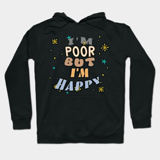 I'm pure but I'm happy colorful letters Hoodie